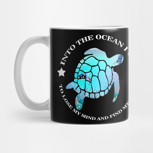 Into The Ocean I Go To Lose My Mind Turtle Costume Gift by Pretr=ty